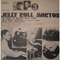 Jelly Roll Morton - Saga Of Mister Jelly Lord Vol.3 / Joker Jelly Roll Morton - Saga Of Mister Jelly Lord Vol.3 / Joker